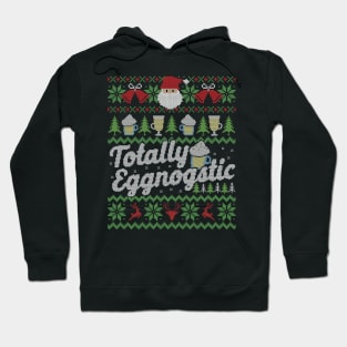 Ugly Christmas Sweater Totally Eggnostic Eggnog Hoodie